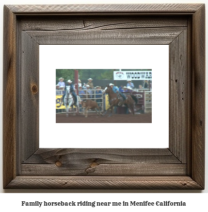 family horseback riding near me in Menifee, California